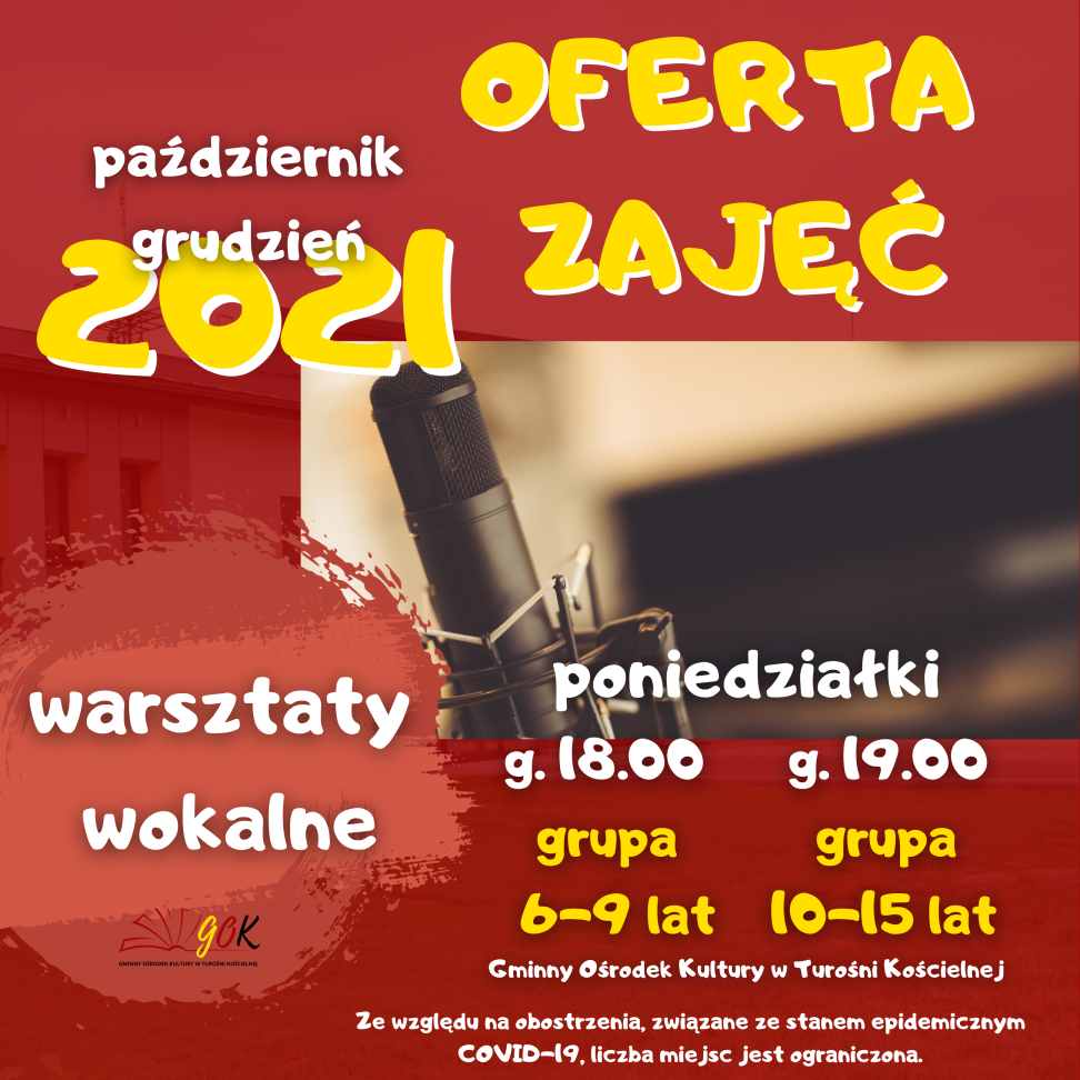 Grafika informująca o zajęciach wokalnych dla dzieci i młodzieży organizowanych w GOK-u w Turośni Kościelnej.png